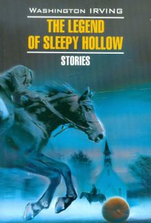 Обложка книги The Legend of Sleepy Hollow. Stories